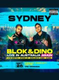 Blok & Dino Live in Australia AGAIN – Sydney