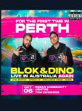 Blok & Dino Live in Perth