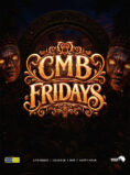 CMB FRIDAYS at ATTIC PINWOOD
